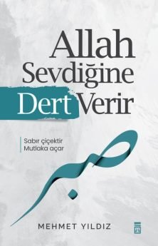 allah-sevdigine-dert-verir